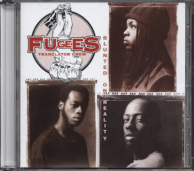 FUGEES blunted on reality 
