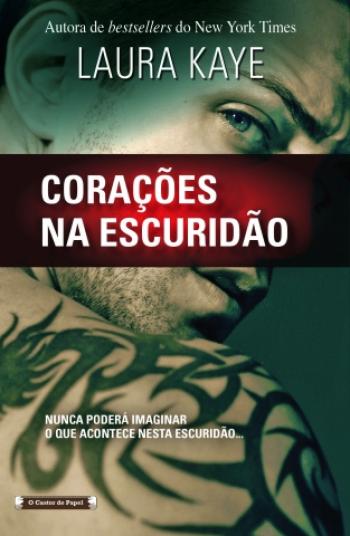 Passatempo Corações na Escuridão de Laura Kaye 
