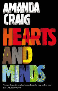 Hearts And Minds: ‘Ambitious, compelling and utterly gripping' Maggie O'Farrell (English Edition)