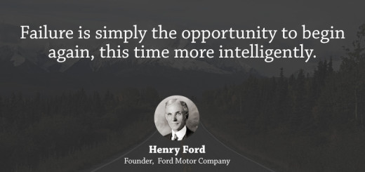 Failure is the opportunity to begin again more intelligently. - Henry Ford