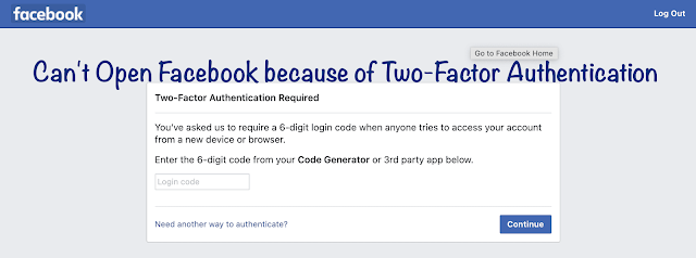 can't open facebook because of two factor authentication