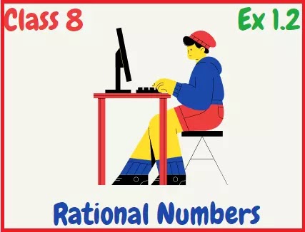 class 8 maths chapter 1 exercise 1.2 solutions