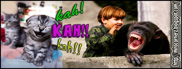 gelak ketawa - Miro CornerZ