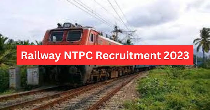রেলে NTPC তে 38,460 জন ক্লার্ক নিচ্ছে, আজই আবেদন করুন রইল বিস্তারিত || Railway Recruitment 2023