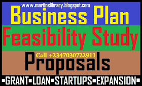 Proposals, Business Plan and Feasibility Study for Grant and Loans in Nigeria