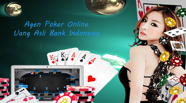 Agen Poker Online Uang Asli Bank Indonesia