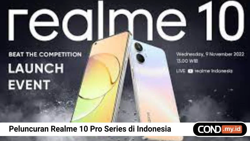 Ini Tanggal Peluncuran Realme 10 Pro Series di Indonesia