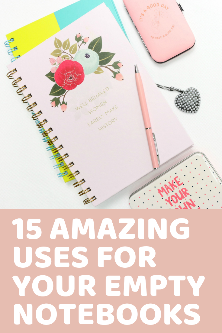 15 Amazing Uses For Your Empty Notebooks