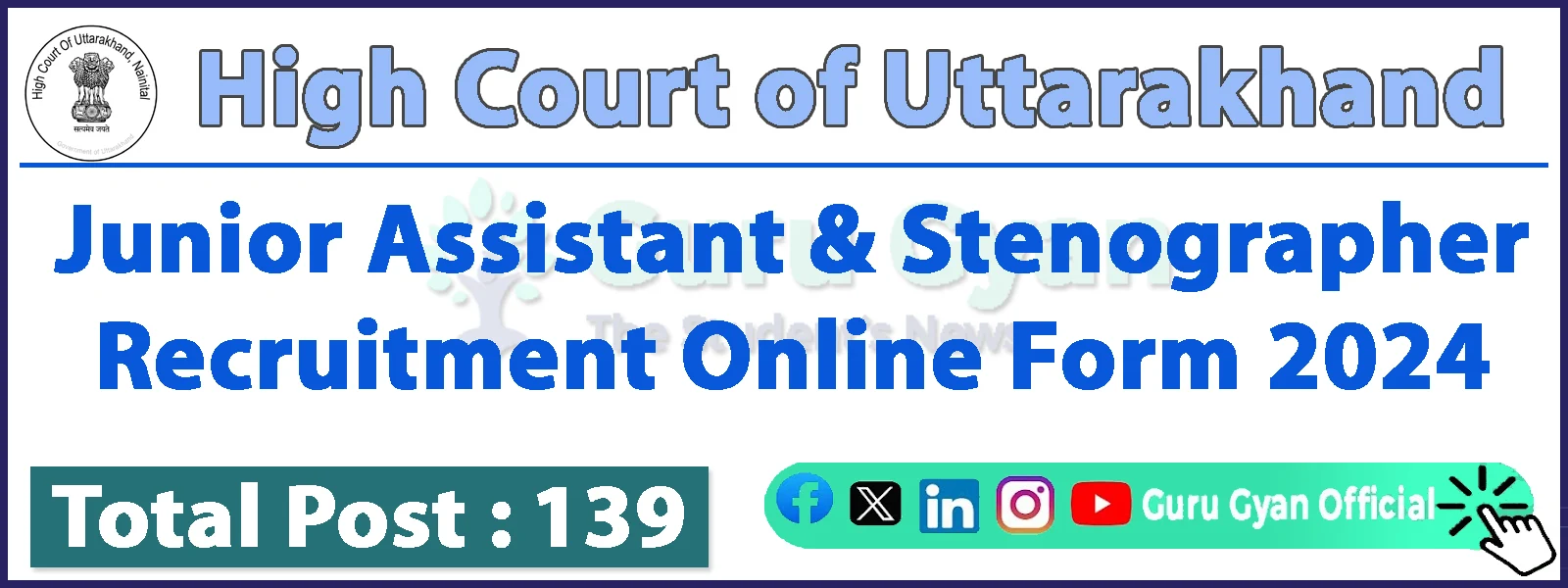 NTA Uttarakhand High Court Junior Assistant / Stenographer Online Form 2024NTA Uttarakhand High Court Junior Assistant / Stenographer Online Form 2024