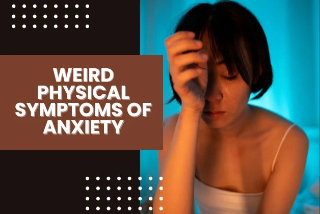 Weird Physical Symptoms of Anxiety: Woman showing signs of anxiety, having trouble sleeping, rubbing eyes