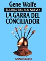 La garra del conciliador - Gene WOLFE v20101108