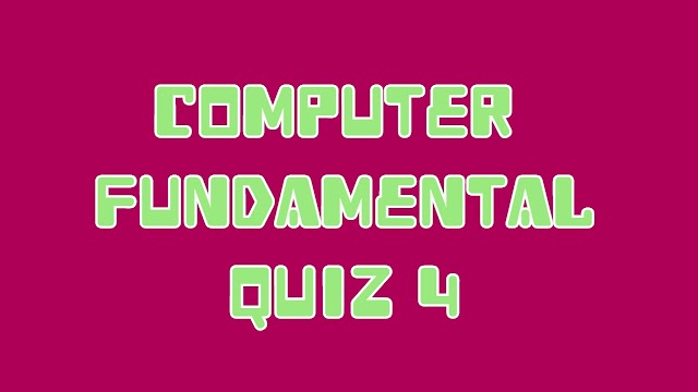 Computer Fundamental Quiz 4 | MCQ On Computer Fundamental