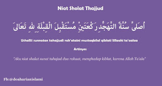  ialah sholat sunnah yang di kerjakan pada waktu malam hari Bacaan Niat Dan Doa Setelah Shalat Tahajud Lengkap Beserta Latin Dan Terjemahnya