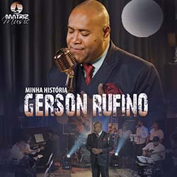 Uma Nova História - Gerson Rufino