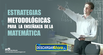  Estrategias metodológicas para la enseñanza de la matemática 