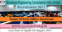 Broadcast Engineering Consultants India Limited Recruitment 2017 – Office Assistant
