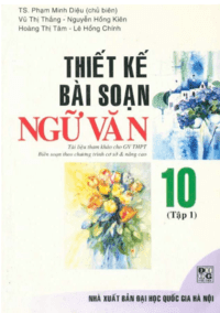 Thiết Kế Bài Soạn Ngữ Văn 10 Tập 1 - Phạm Minh Diệu