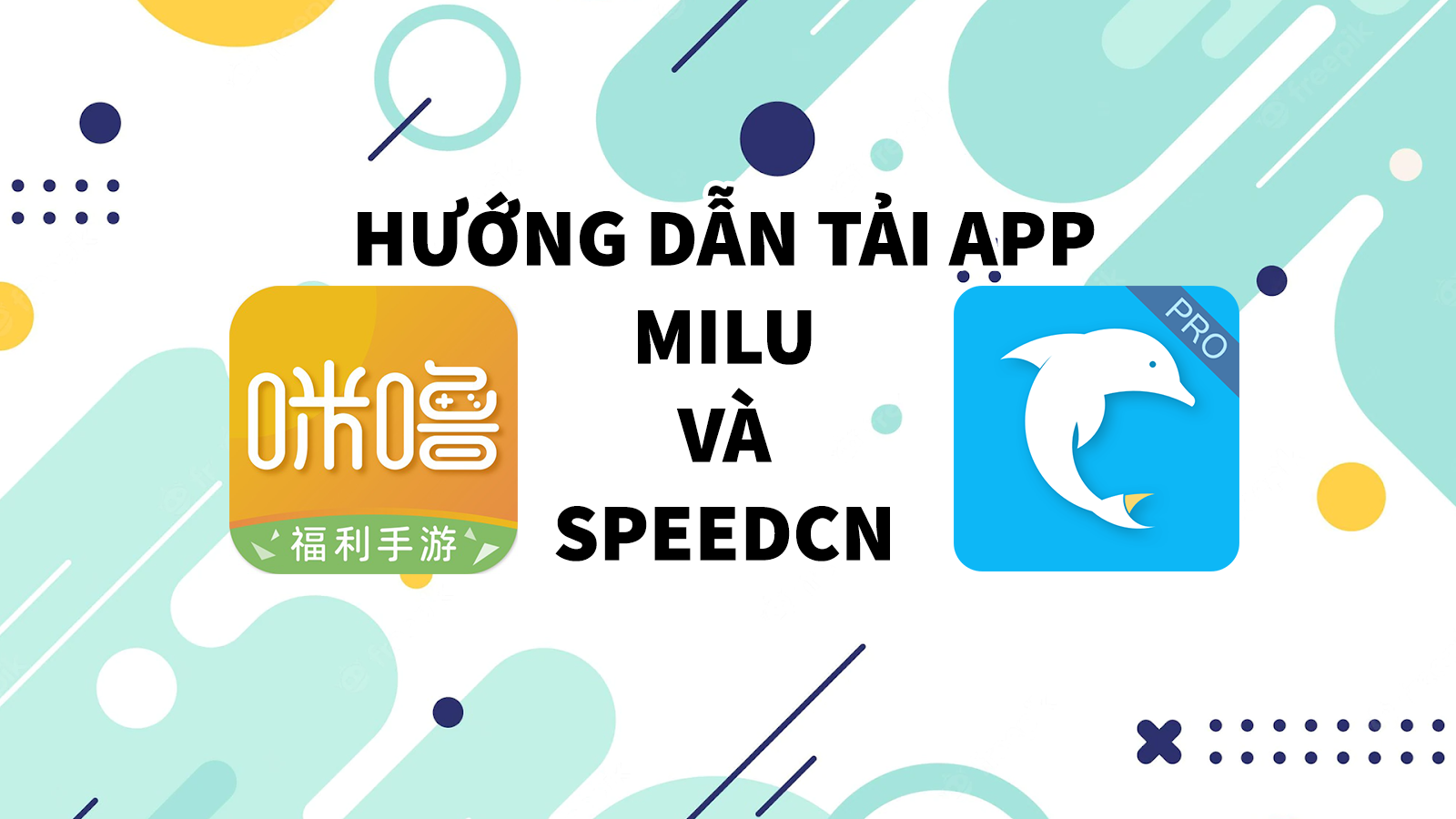 Cách đăng ký tài khoản App Milu chơi game Trung Quốc Mobile và Tải app SpeedCN giảm lag cực tốt