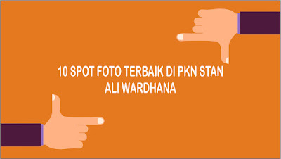  Spot Foto Terbaik di PKN STAN Kampus Ali Wardhana √ 10 Spot Foto Terbaik di PKN STAN Kampus Ali Wardhana