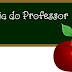 Dia Mundial do Professor