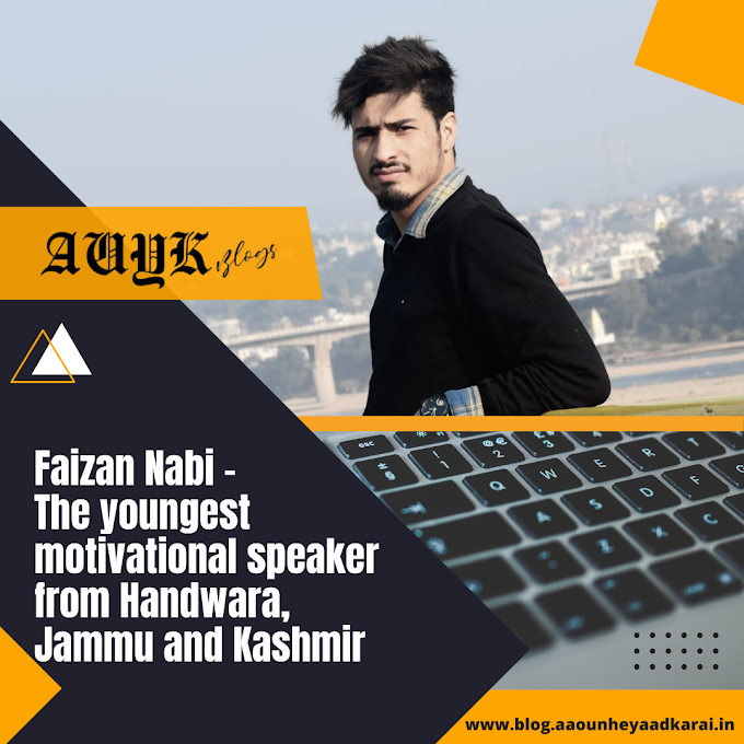Faizan Nabi - The youngest motivational speaker from Handwara, Jammu and Kashmir