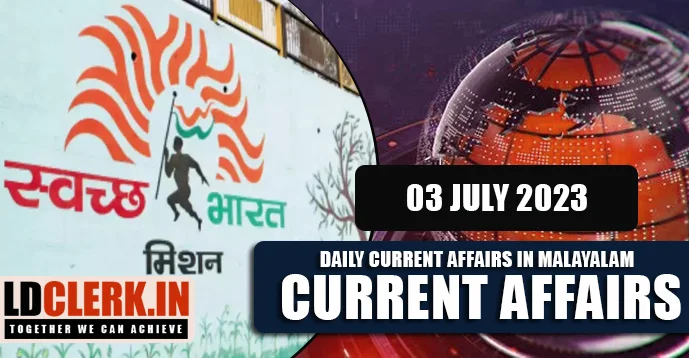 Daily Current Affairs | Malayalam | 03 July 2023