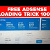 Boost your adsense earning with adsense loading method without getting suspended