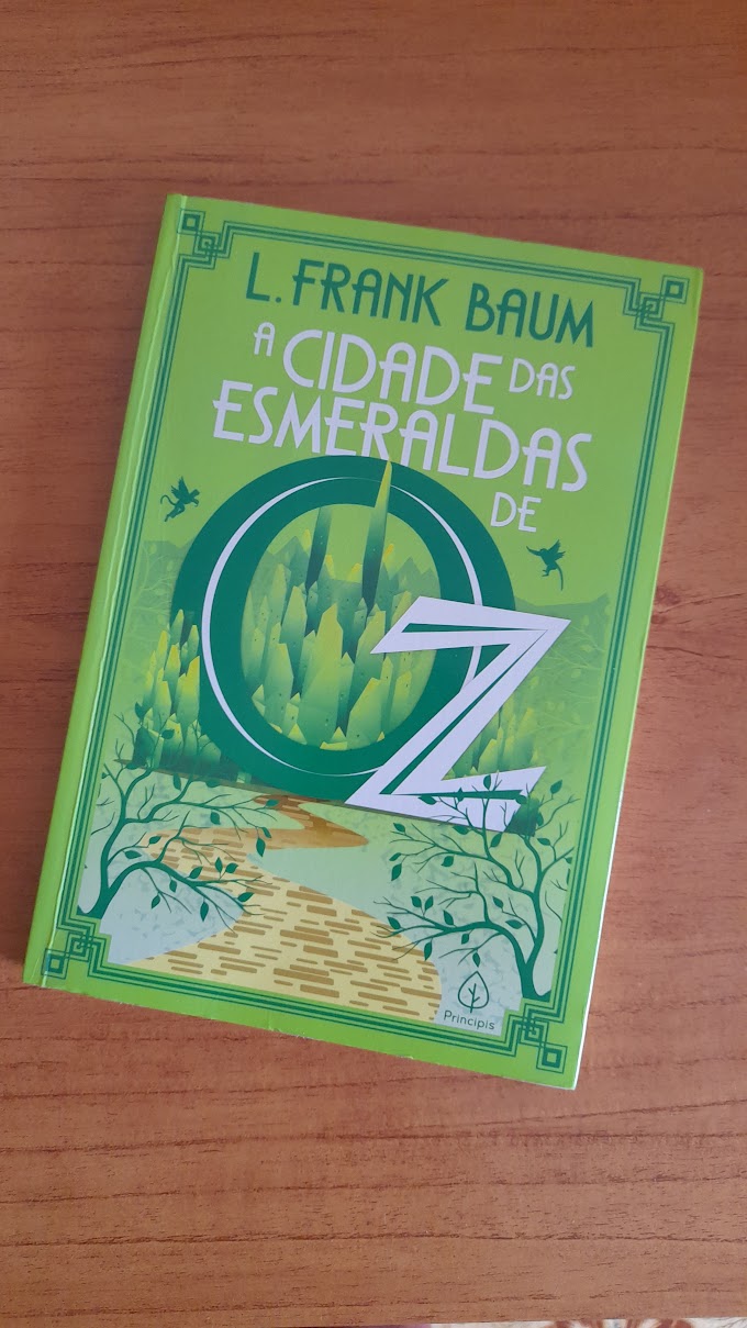 Resenha: A Cidade Das Esmeraldas De OZ