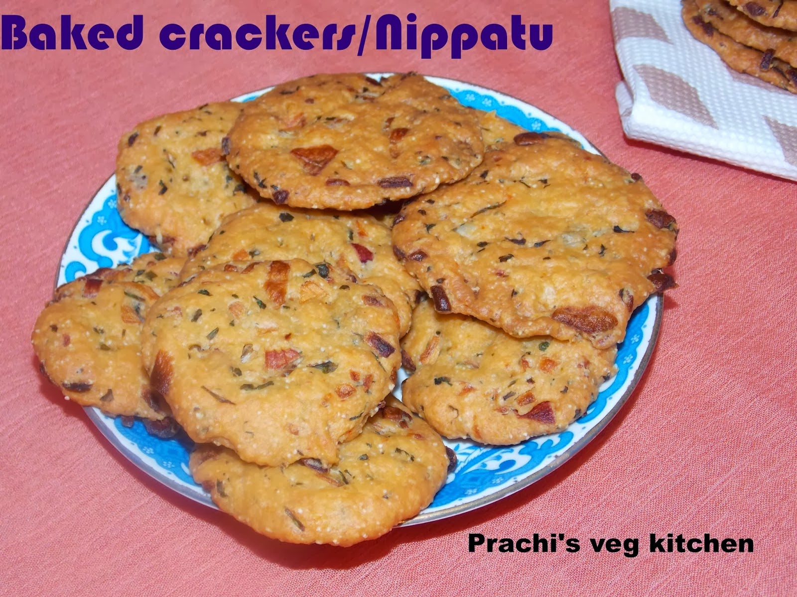http://prachisvegkitchen.blogspot.in/2014/02/baked-cracker-nippatu.html#more