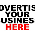 ADVERTISE YOUR BUSINESS HERE