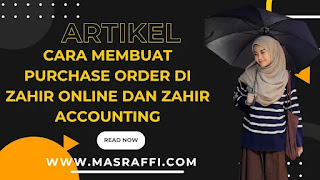 Cara Membuat Purchase Order di Zahir Online dan Zahir Accounting