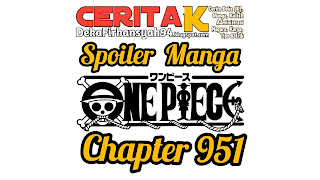 Spoiler Manga One Piece Chapter 951