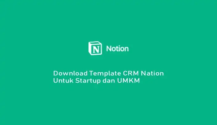 Download Template CRM Nation Untuk StartUp dan UMKM