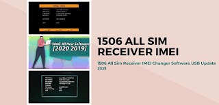 1506 All Sim Receiver IMEI Changer Software USB Update 2021