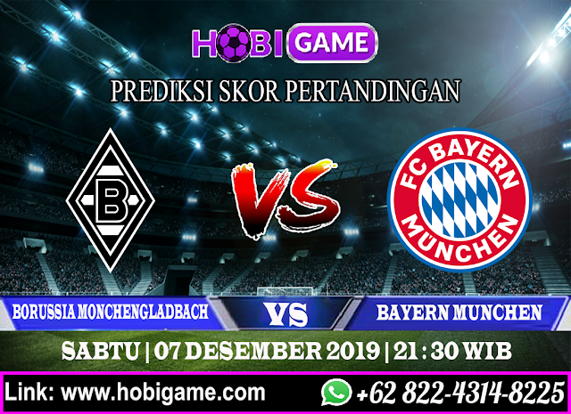 PREDIKSI BORUSSIA MONCHENGLADBACH VS BAYERN MUNCHEN 7 DESEMBER 2019