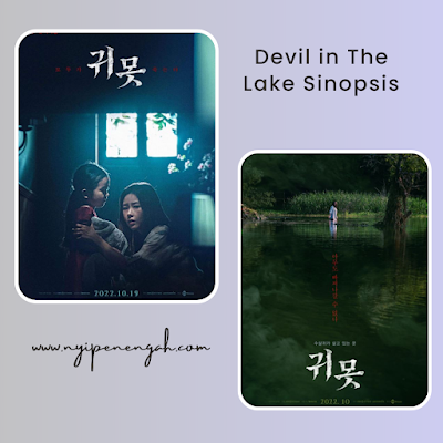 devil in the lake sub indo devil in the lake sinopsis devil in the lake drama