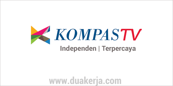 Lowongan Kerja Kompas TV Besar Besaran Tahun 2019