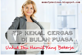 tip ibu hamil cergas di bulan puasa