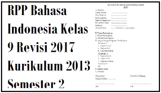 RPP Bahasa Indonesia Kelas 9 Revisi 2017 Kurikulum 2013 Semester 2