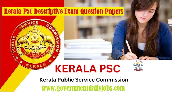 Kerala PSC Descriptive Examination Question Papers