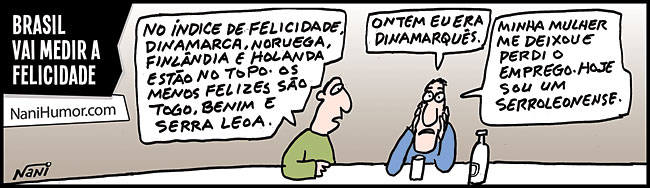Tirinhas: Brasil vai medir felicidade