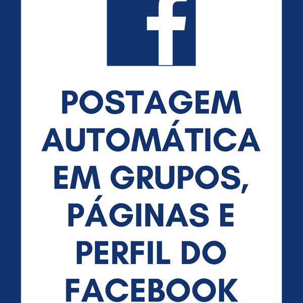 Postagem automática no Facebook - como fazer - 2020