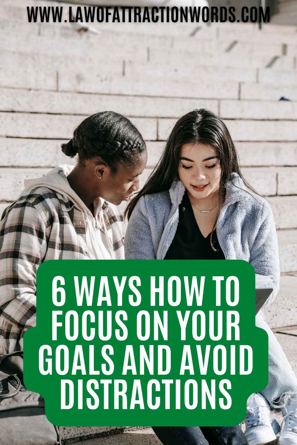 How To Focus On Your Goals and Avoid Distractions