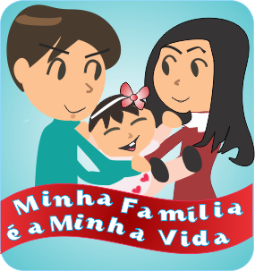 Minha Família é a Minha Vida