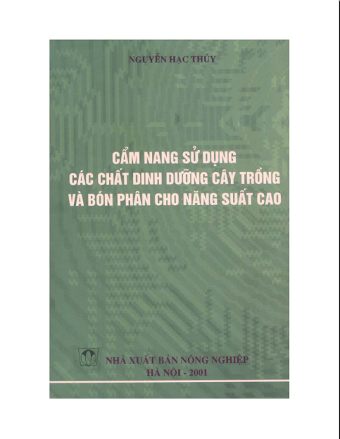 Cẩm nang sử dụng các chất dinh dưỡng và bón phân năng suất cao