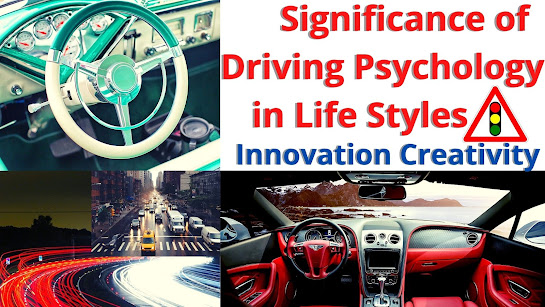 Significance of Driving Psychology in Life Styles