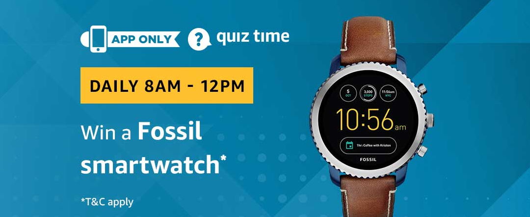 Amazon Quiz Today  14 June 2019 Answers - Win Fossil Explorist Watch