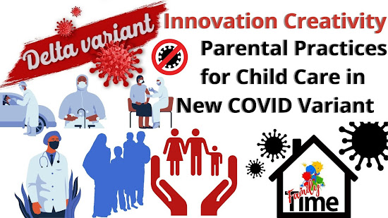 Parental Practices for Child Care in New COVID Variant