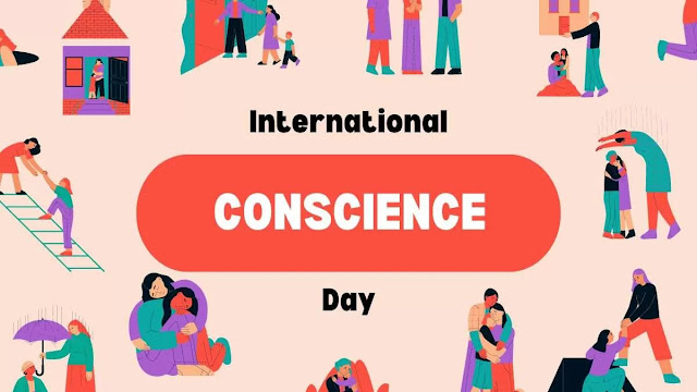 5th APRIL - INTERNATIONAL DAY OF CONSCIENCE 2024 / ஏப்ரல் 5 - சர்வதேச மனசாட்சி தினம் 2024