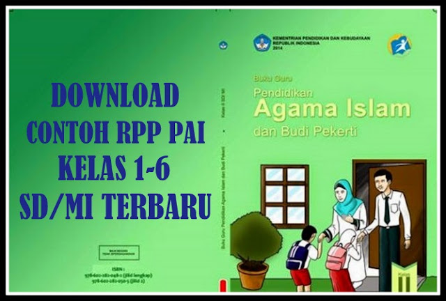 Download Contoh RPP Pendidikan Agama Islam Kelas 1-6 SD/MI Revisi Terbaru